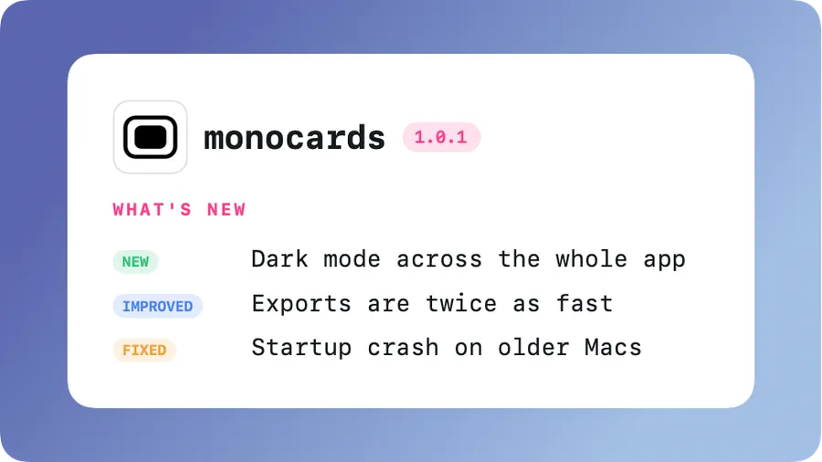 The release-notes card the agent produced for Monocards 1.0.1, with the app icon and categorized notes