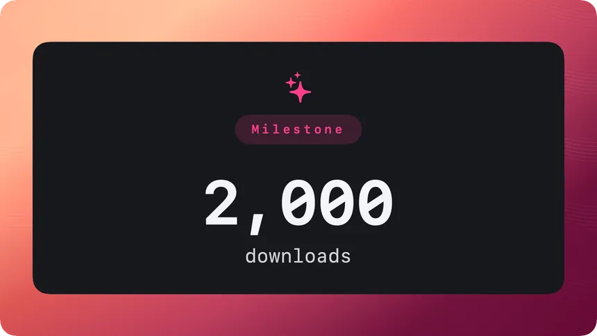 Milestone card for 2,000 downloads in the sunset template, rendered by the agent