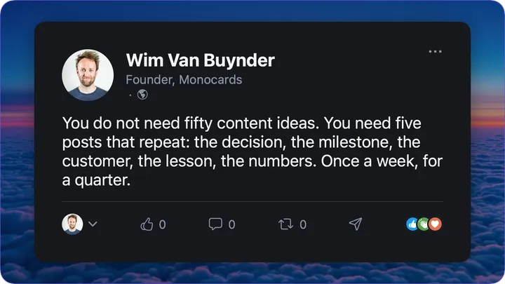 A LinkedIn post mockup card with the line: you need five posts that repeat, once a week, for a quarter.